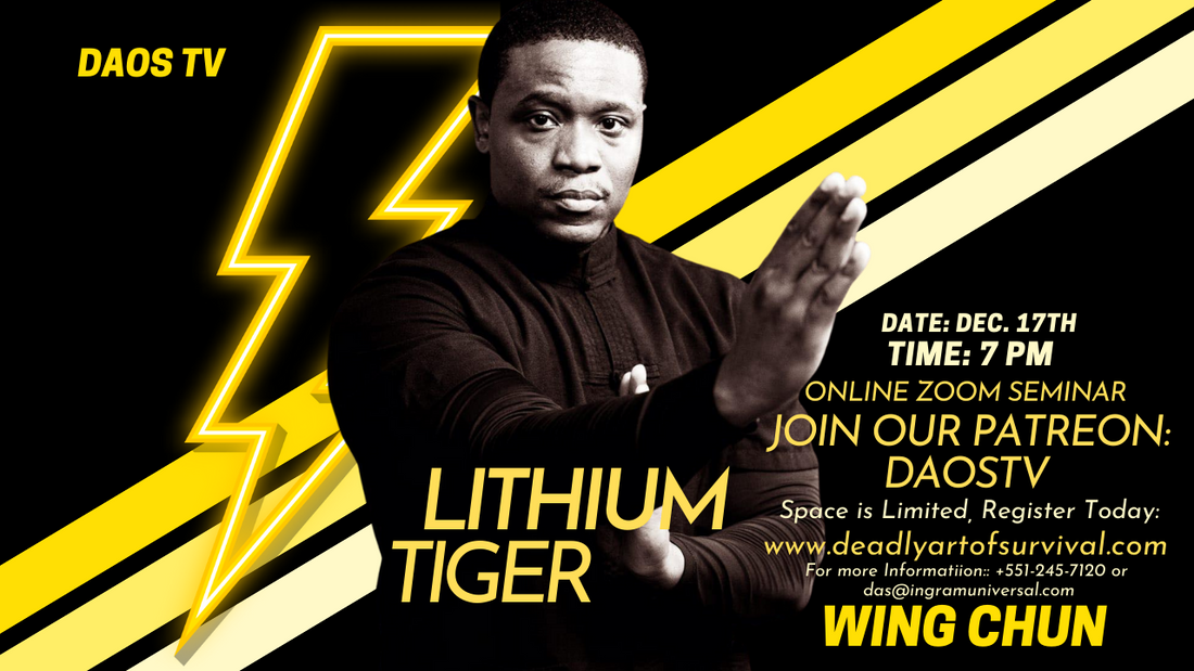 Wing Chun With Lithium Tiger | Online Seminar Dec. 17th 7 PM | DAOS TV
