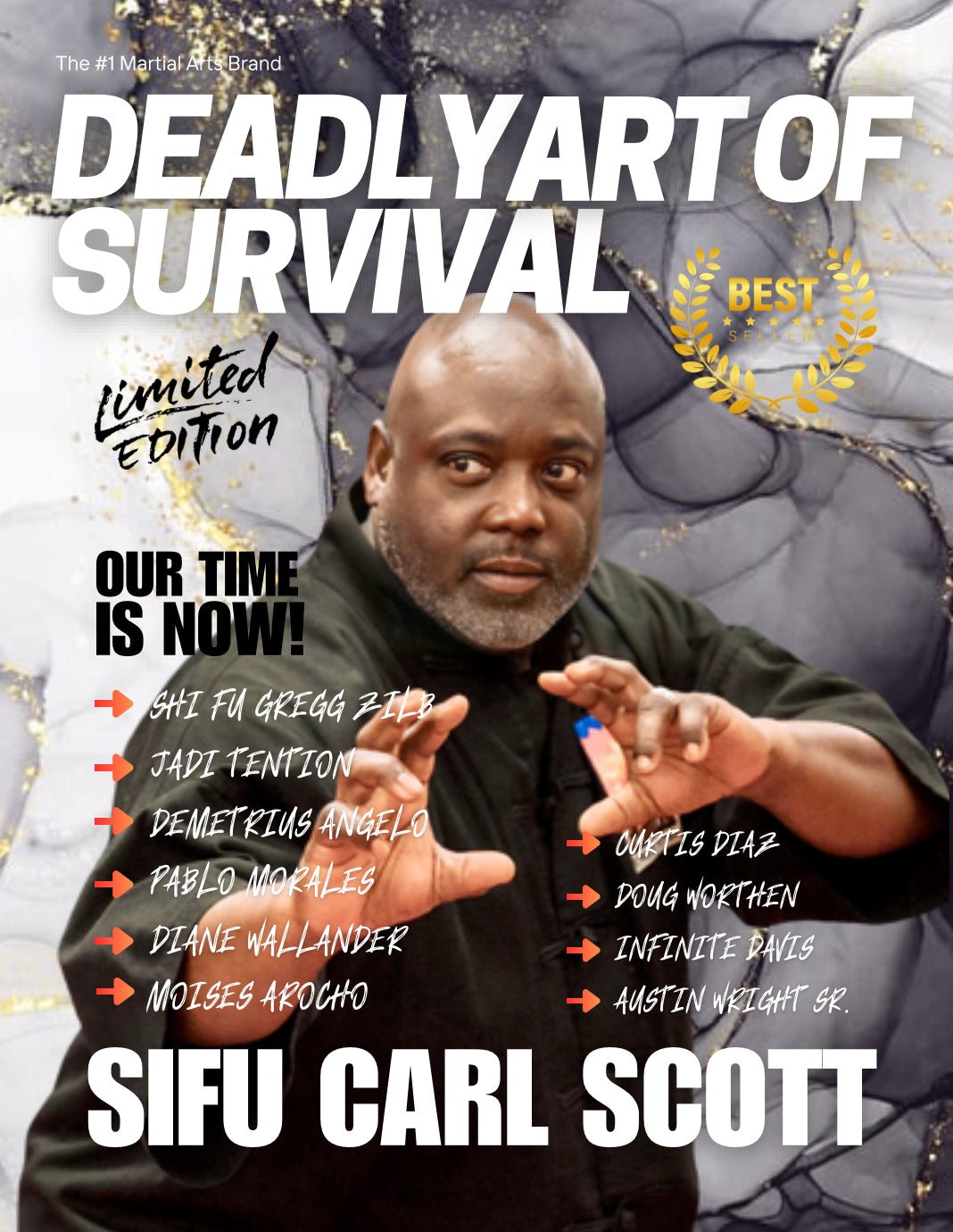 Deadly Art of Survival Magazine 17th Edition: Featuring Jadi Tention - Shi Fu Gregg Zilb - Carl Scott The #1 Martial Arts Magazine Worldwide deadlyartofsurvival.com