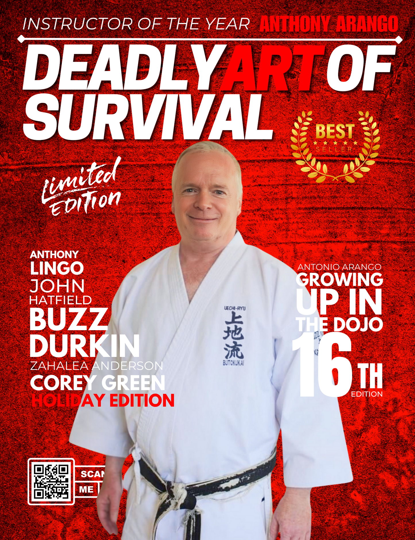 Deadly Art of Survival Magazine 16th Edition: Featuring Anthony Arango - Buzz Durkin - Abdul Shabazz The #1 Martial Arts Magazine Worldwide deadlyartofsurvival.com