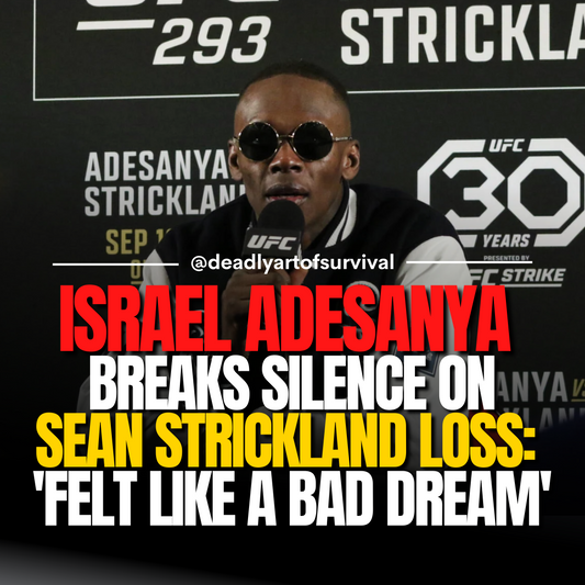 Israel Adesanya Breaks Silence on Sean Strickland Loss: 'Felt Like a Bad Dream'