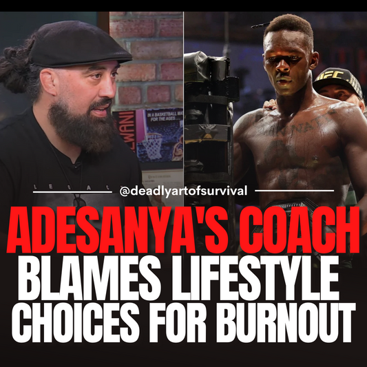 Adesanya-s-Coach-Blames-Lifestyle-Choices-for-Burnout-Didn-t-Do-What-Needed-as-a-Professional-Athlete. deadlyartofsurvival.com