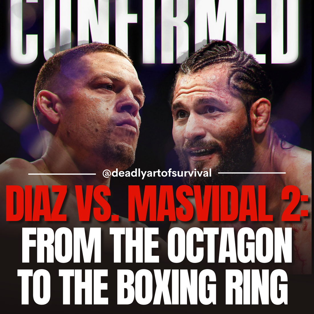 Diaz-vs.-Masvidal-2-The-BMF-Showdown-Returns-but-with-a-Twist deadlyartofsurvival.com