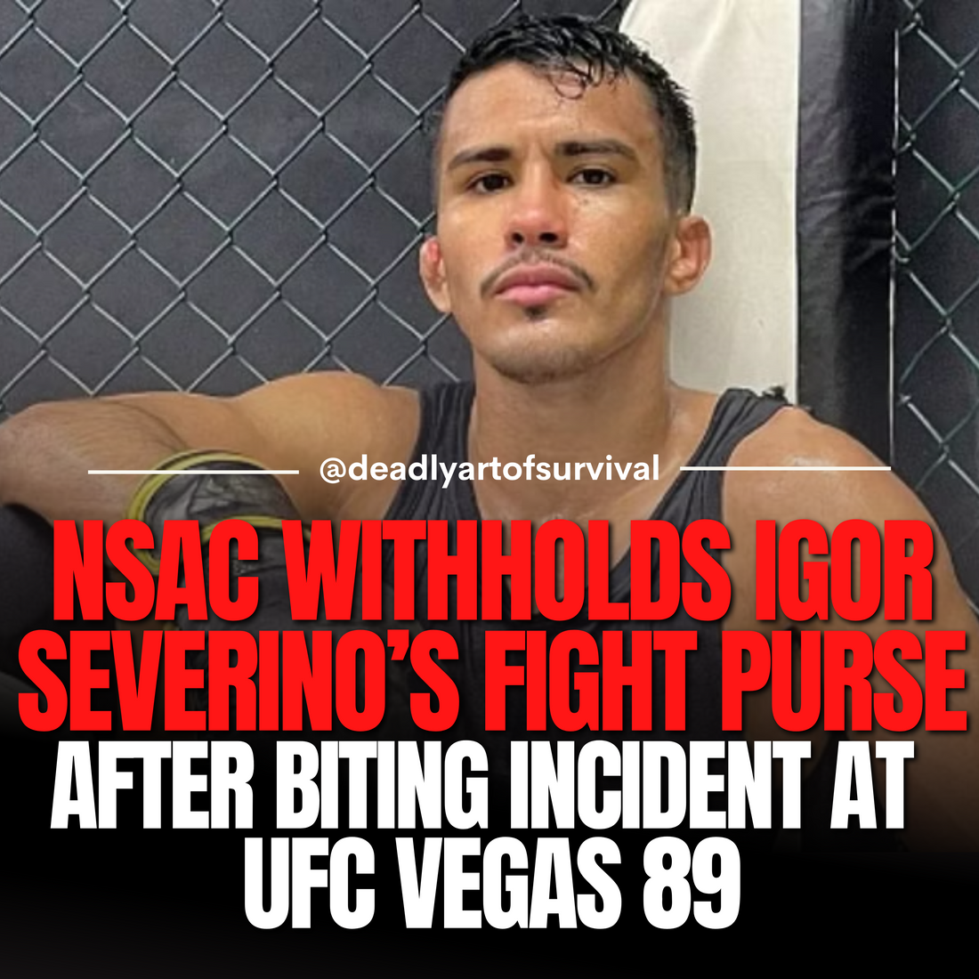 Igor-Severino-s-UFC-Payday-Bites-the-Dust-After-Controversial-Match deadlyartofsurvival.com