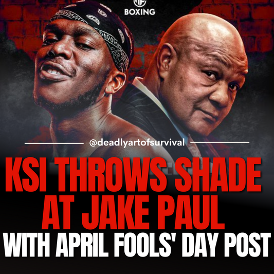 KSI-Throws-Shade-at-Jake-Paul-vs.-Mike-Tyson-Fight-with-Savage-April-Fools-Post deadlyartofsurvival.com