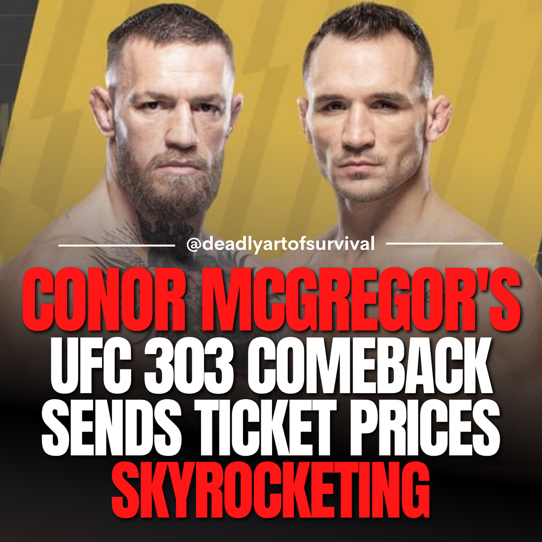 Conor-McGregor-s-UFC-303-Comeback-Sends-Ticket-Prices-Skyrocketing deadlyartofsurvival.com
