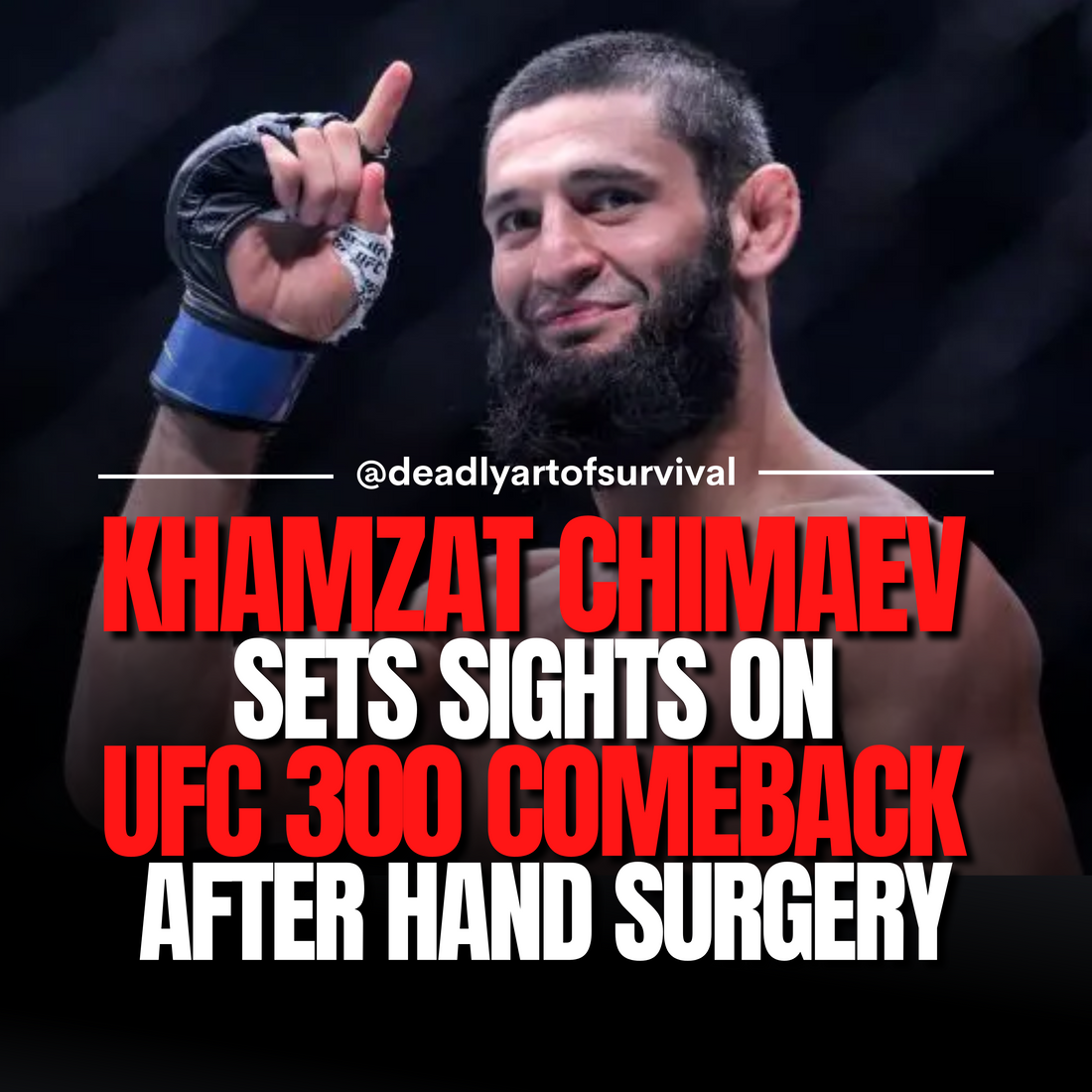 Khamzat Chimaev Eyes Grand Comeback at UFC 300 After Successful Hand Surgery