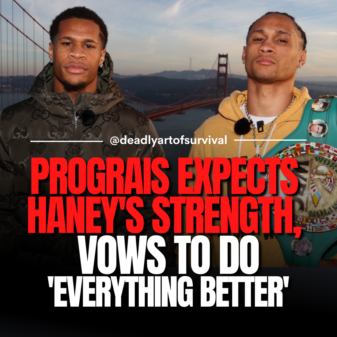 Prograis Anticipates Haney's Size and Strength, Vows to Outshine in Every Aspect
