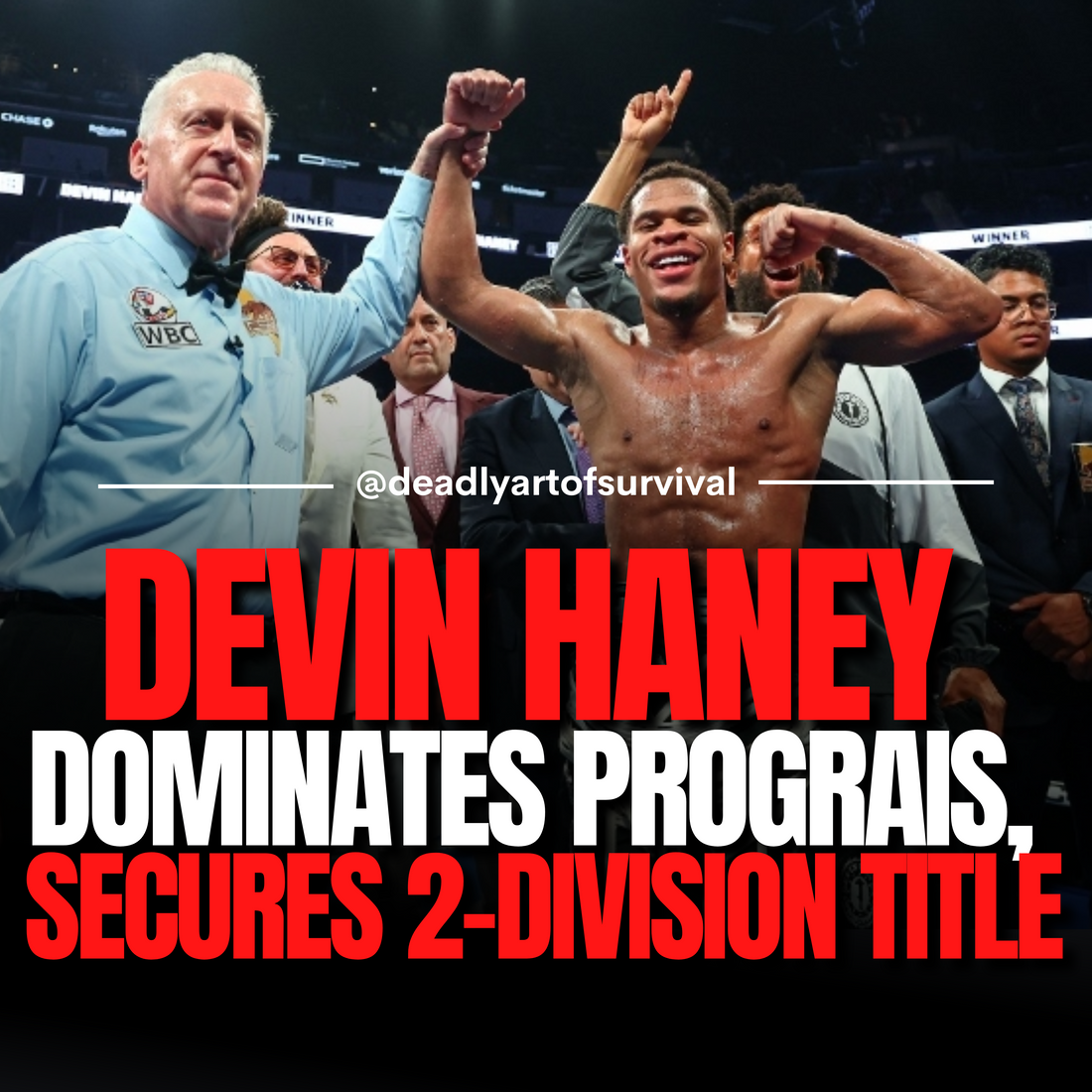 Devin Haney Achieves Dominant Victory, shutouts Regis Prograis to Secure 2-Division Championship