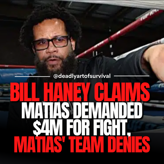 Bill Haney Alleges Matias Demanded $4M for Bout; Matias' Team Refutes Claim