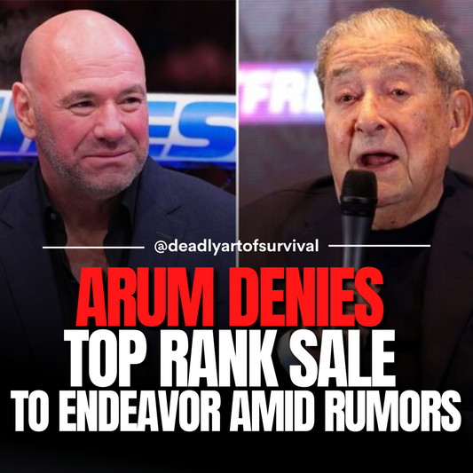 Bob-Arum-Squashes-Rumors-Affirms-No-Plans-to-Sell-Top-Rank-to-Endeavor deadlyartofsurvival.com