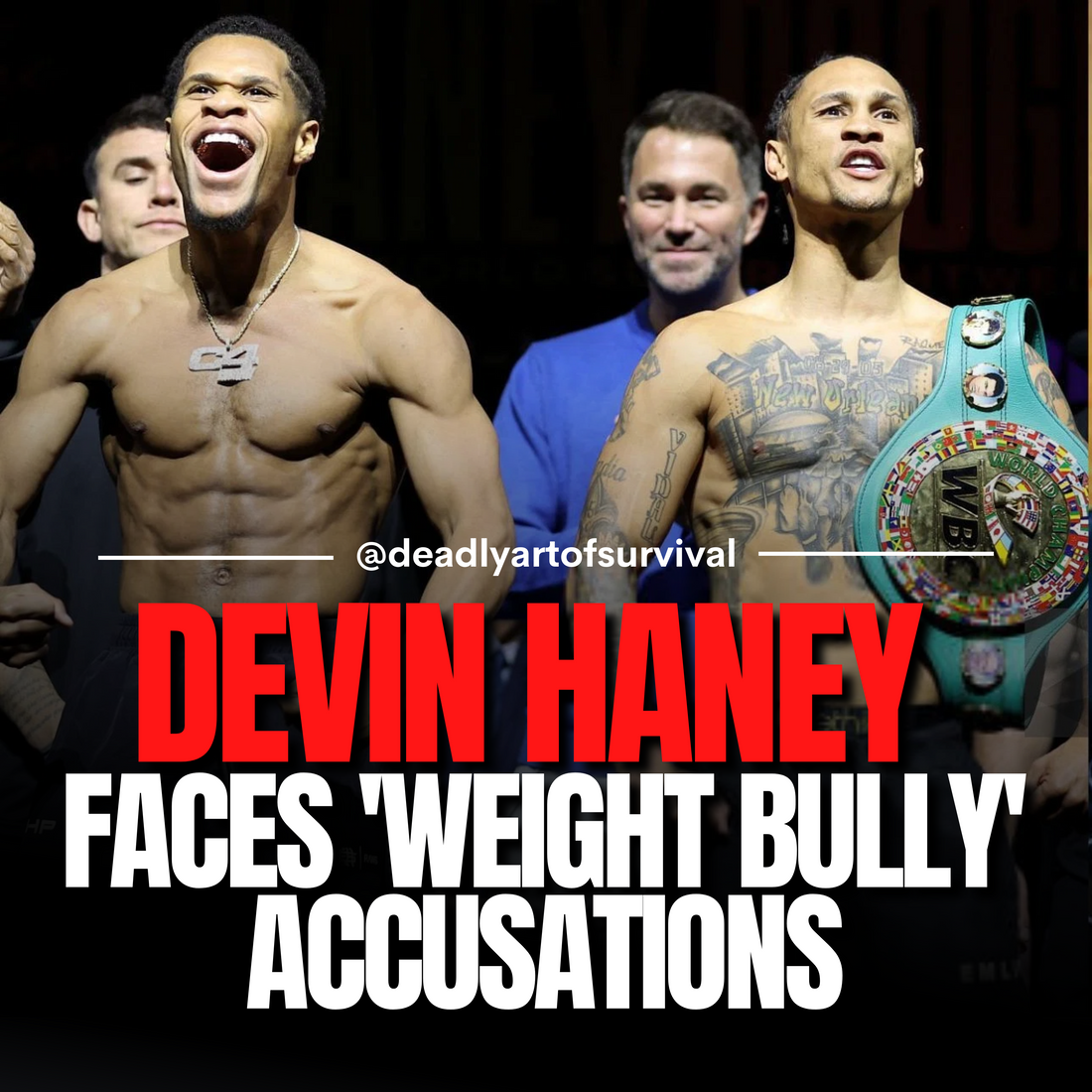 Devin-Haney-Faces-Accusations-of-Being-a-Weight-Bully. deadlyartofsurvival.com