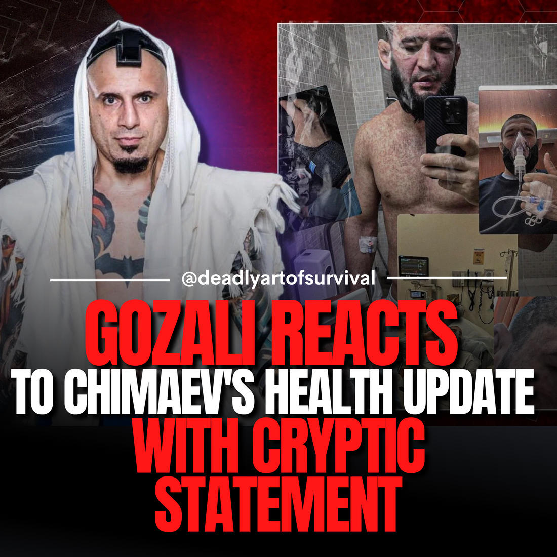 Haim-Gozali-s-Cryptic-Statement-on-Khamzat-Chimaev-s-Health-Update deadlyartofsurvival.com