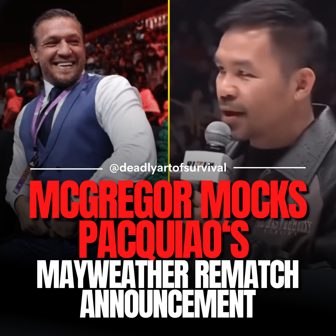 McGregor-Mocks-Pacquiao-as-Mayweather-Rematch-Announcement-Fizzles deadlyartofsurvival.com