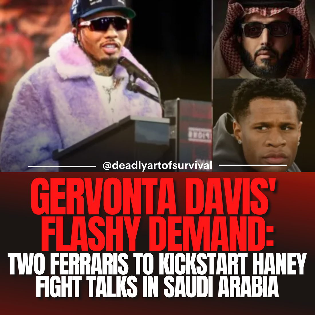 Gervonta-Davis-Makes-Bold-Demand-Two-Ferraris-to-Ignite-Haney-Fight-Talks-in-Saudi-Arabia deadlyartofsurvival.com