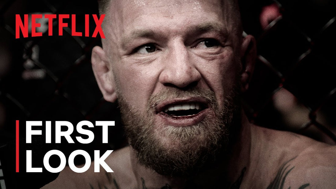 Conor McGregor's Exclusive 4-Part Documentary Series to Premiere on Netflix Next Month