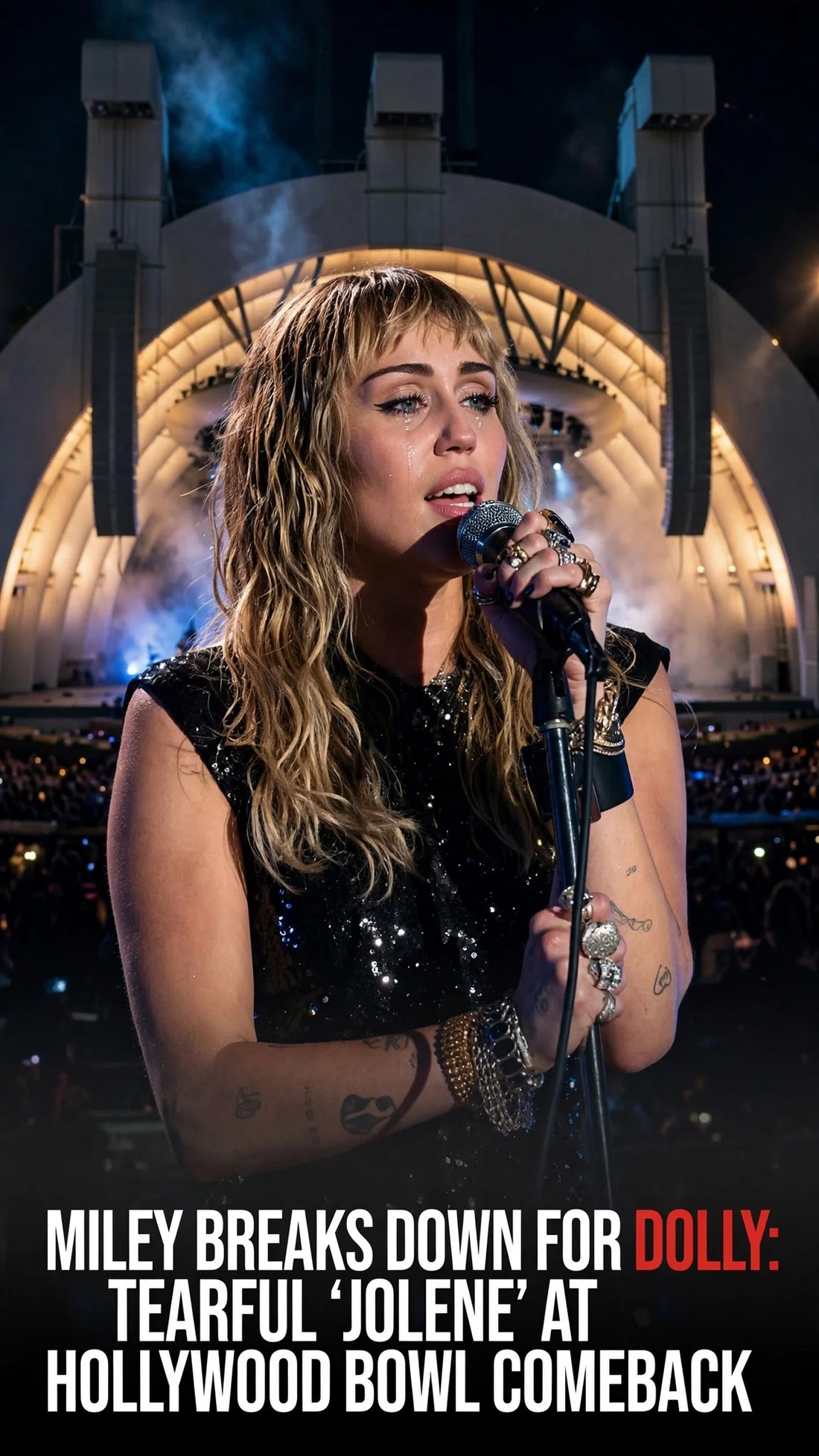 MILEY'S HOMECOMING: A TEARFUL "JOLENE" UNDER THE BOWL STARS deadlyartofsurvival.com