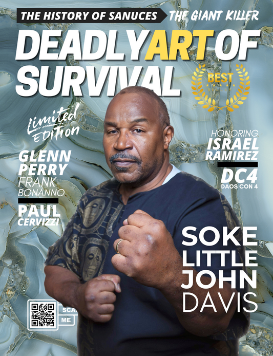 Deadly Art of Survival Magazine 15th Edition: Featuring Soke Little John Davis The #1 Martial Arts Magazine Worldwide deadlyartofsurvival.com