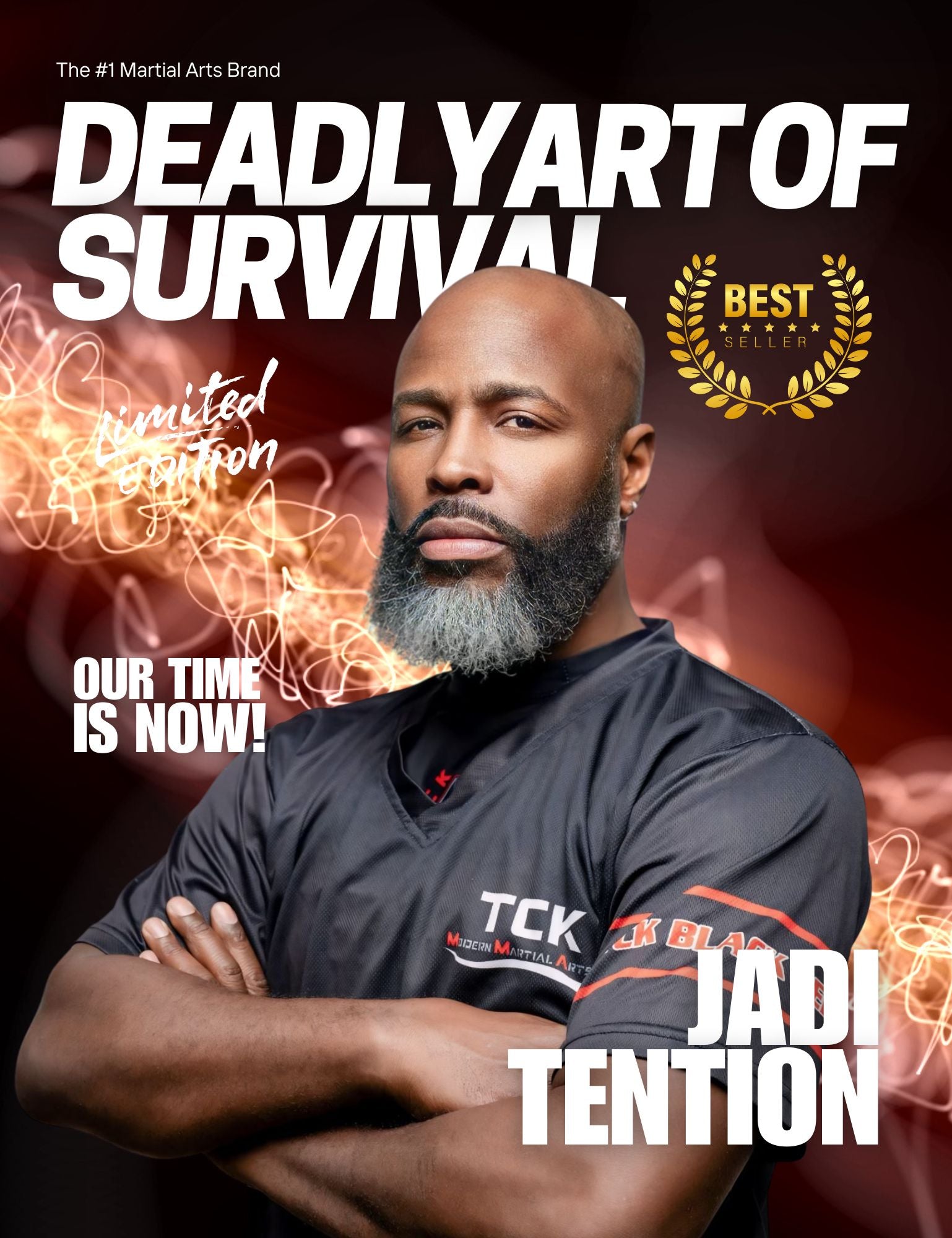 Deadly Art of Survival Magazine 17th Edition: Featuring Jadi Tention - Shi Fu Gregg Zilb - Carl Scott The #1 Martial Arts Magazine Worldwide deadlyartofsurvival.com