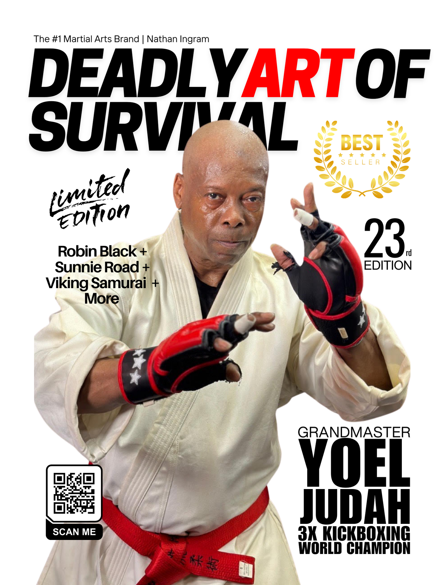 (Ebook - Digital Only) Deadly Art of Survival Magazine 23rd Edition The #1 Martial Arts Magazine Worldwide Featuring Yoel Judah, Sunnie Road, Austin Trout, Viking Samurai, Robin Black, & More