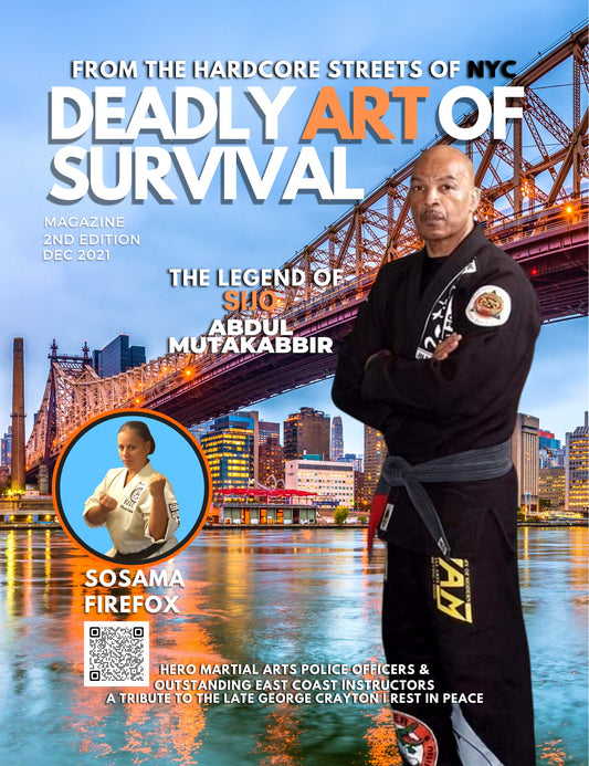 Deadly Art of Survival Magazine: 2nd Edition #1 Martial Arts Magazine Worldwide: Traditional Karate, Kung Fu, and More deadlyartofsurvival.com