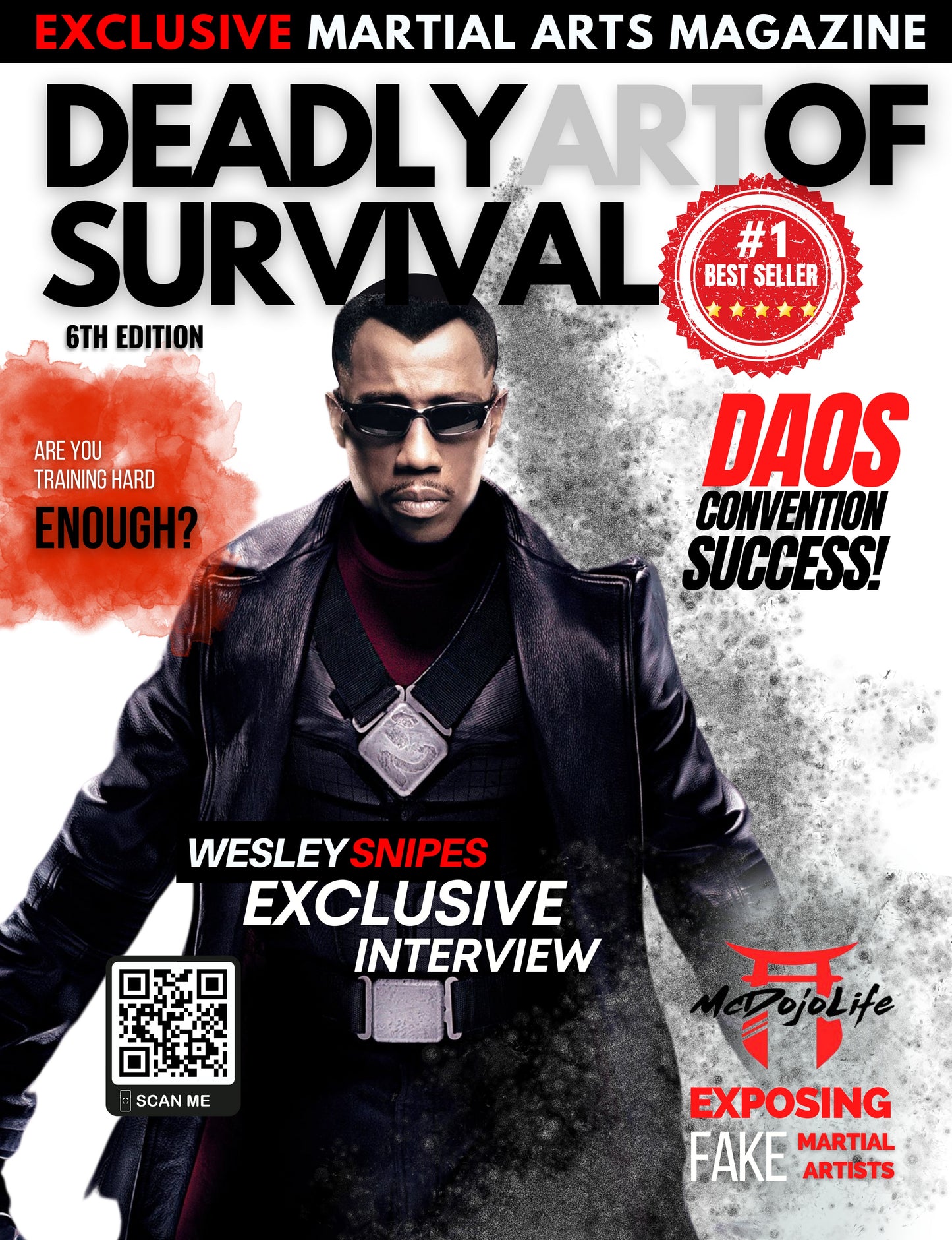 (Free Sample) Deadly Art of Survival Magazine: 6th Edition Featuring Wesley Snipes deadlyartofsurvival.com
