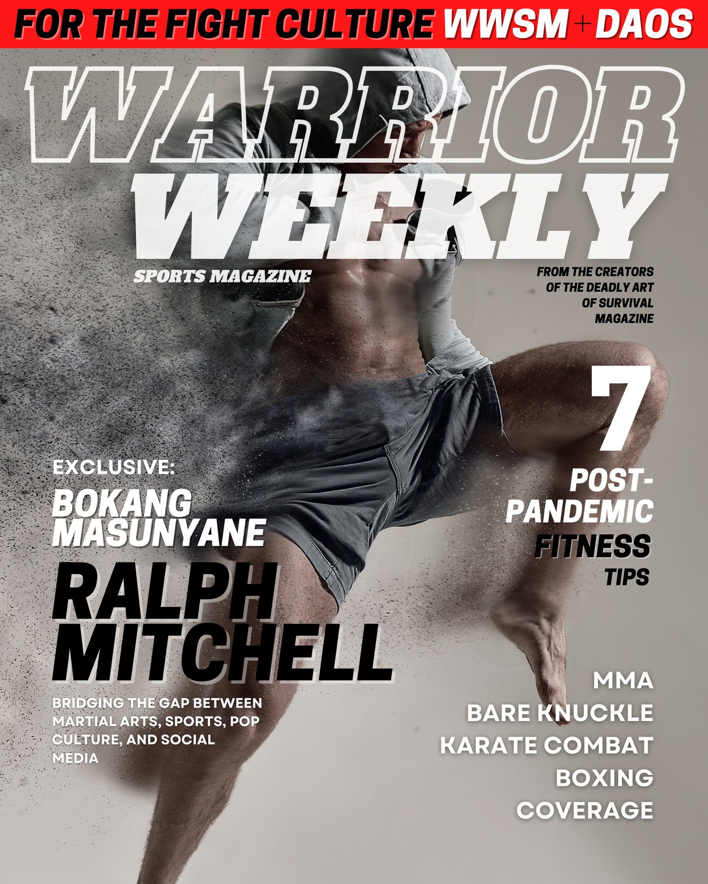 Warrior Weekly | For The Fight Culture Issue #1 deadlyartofsurvival.com