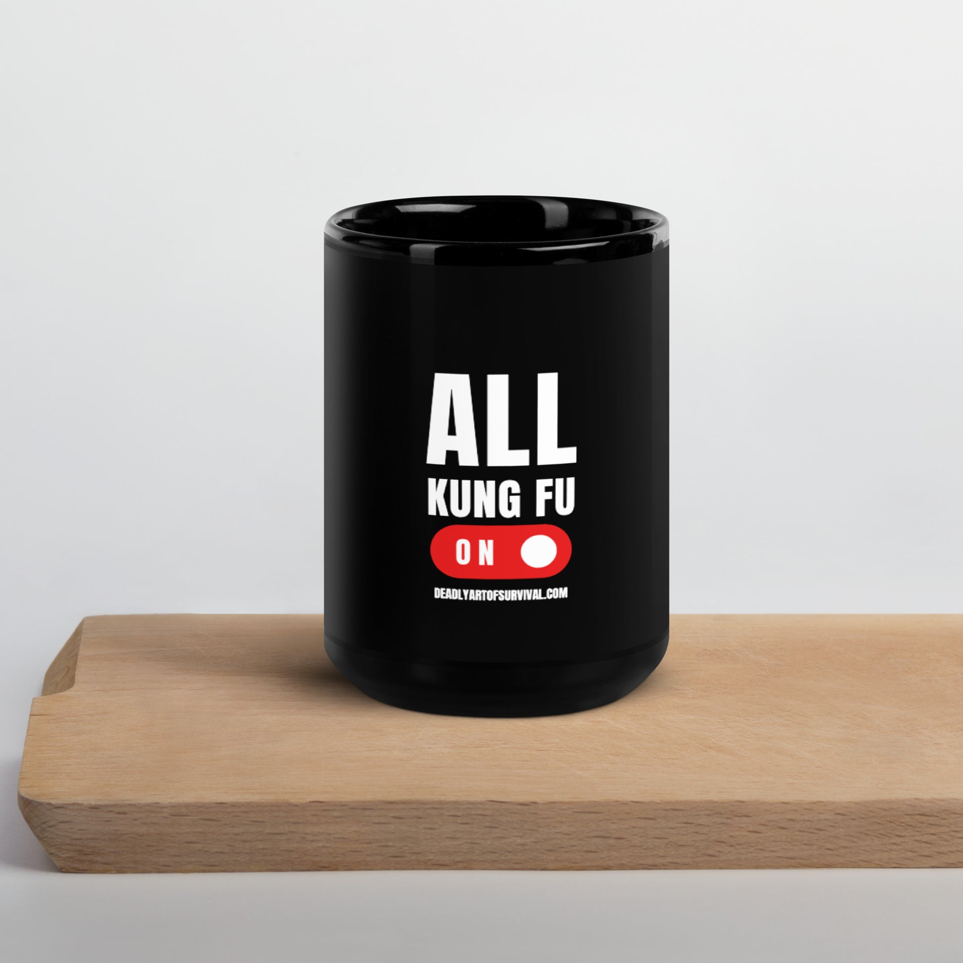 All Kung Fu Black Glossy Mug deadlyartofsurvival.com